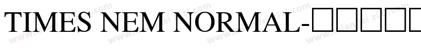 TIMES NEM NORMAL字体转换